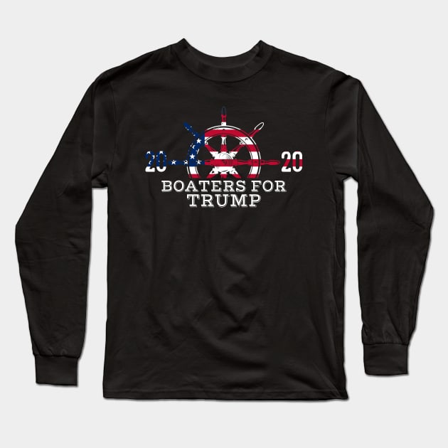 Boat Steering Wheel Boaters For Trump 2020 Long Sleeve T-Shirt by StreetDesigns